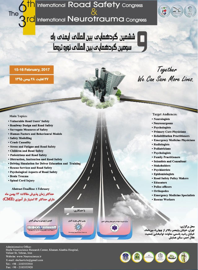 The 6th International Road safety Congress and The 3rd International Neurotrauma Congress